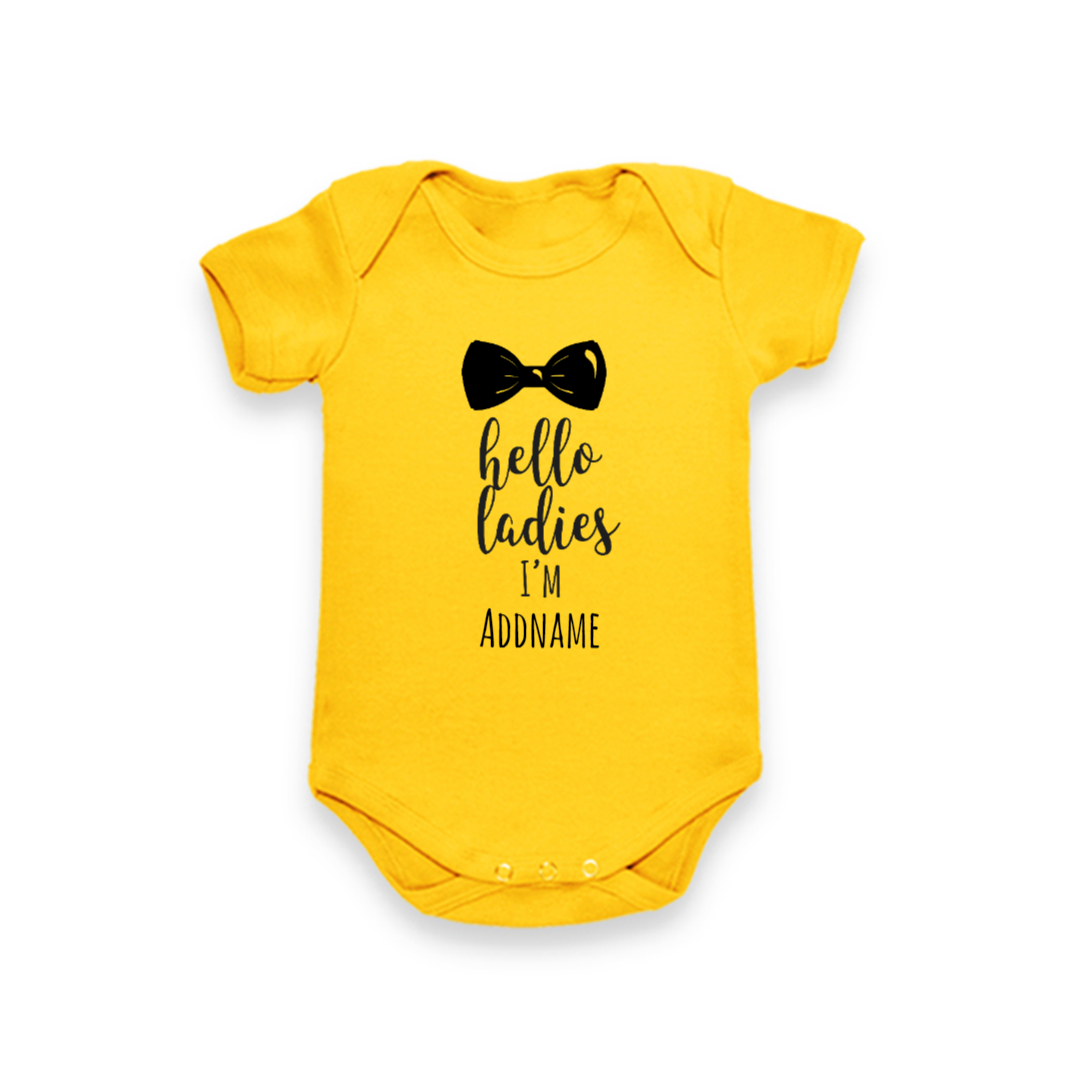 Hello Ladies I'm Addname with Bow Tie - Baby Romper